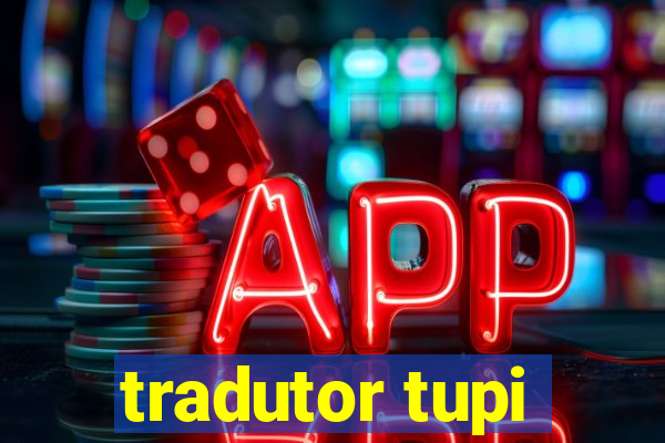 tradutor tupi